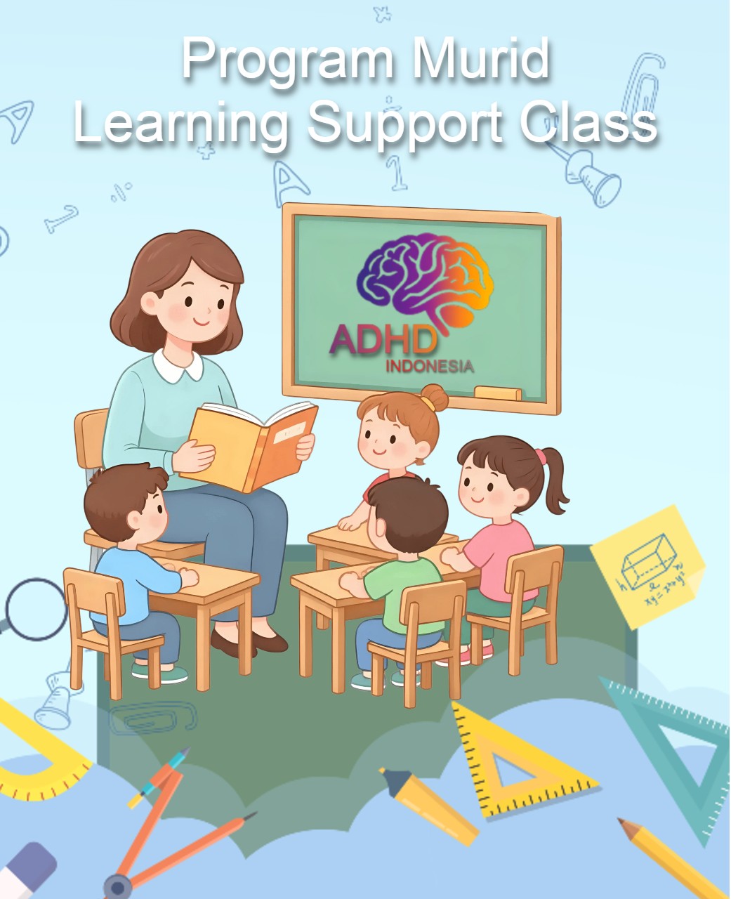 Program ADHD Indonesia Kota Surabaya Kelas Pendampingan Belajar (Learning Support Class)
